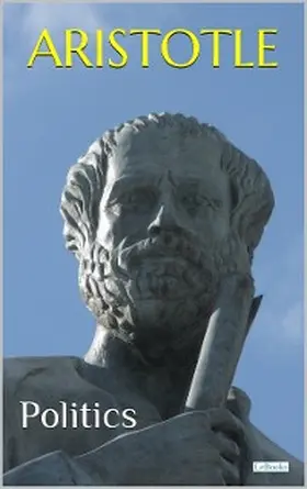 Aristotle |  ARISTOTLE - Polítics | eBook | Sack Fachmedien