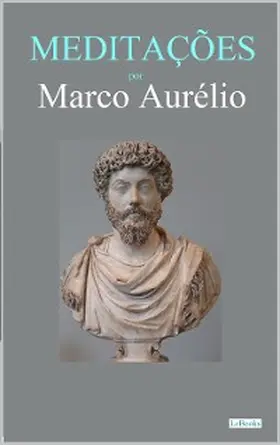 Aurelio |  MEDITAÇÕES - Marco Aurélio | eBook | Sack Fachmedien