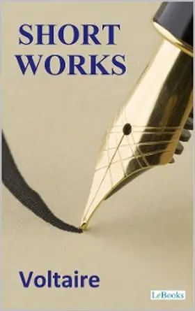 Voltaire |  Short Works - Voltaire | eBook | Sack Fachmedien