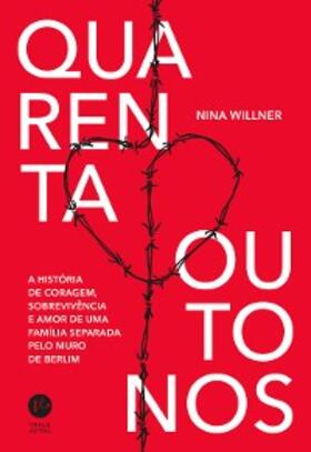 Willner |  Quarenta outonos | eBook | Sack Fachmedien