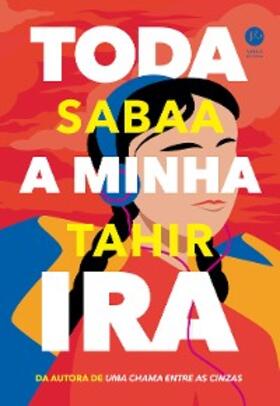 Tahir |  Toda a minha ira | eBook | Sack Fachmedien