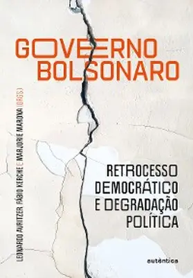 Avritzer / Kerche / Marona |  Governo Bolsonaro: retrocesso democrático e degradação política | eBook | Sack Fachmedien
