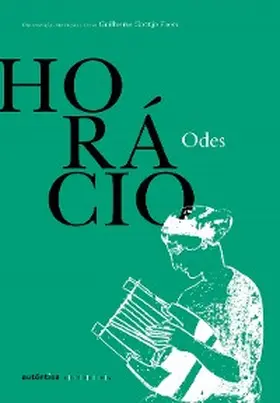 Odes - Bilíngue (Latim-Português) - (Finalista do prêmio Jabuti 2025) | E-Book | www.sack.de