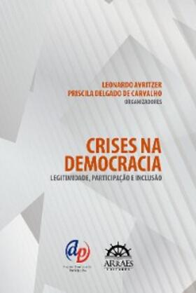 Avritzer / Alvarez / Brasil |  Crises na democracia | eBook | Sack Fachmedien