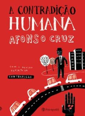 Cruz |  A contradição humana | eBook | Sack Fachmedien