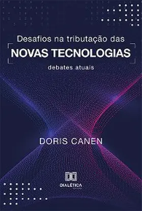 Canen |  Desafios na Tributação das Novas Tecnologias | eBook | Sack Fachmedien