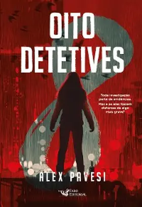 Pavesi |  Oito detetives | eBook | Sack Fachmedien