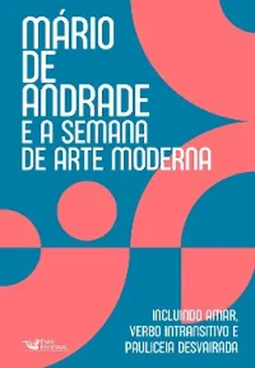 de Andrade |  Mário de Andrade e a semana de arte moderna | eBook | Sack Fachmedien