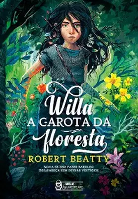 Beatty |  Willa, A garota da floresta | eBook | Sack Fachmedien