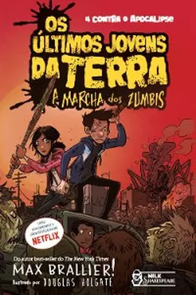 Brallier |  Os últimos jovens da Terra - A marcha dos zumbis Vol. 02 | eBook | Sack Fachmedien