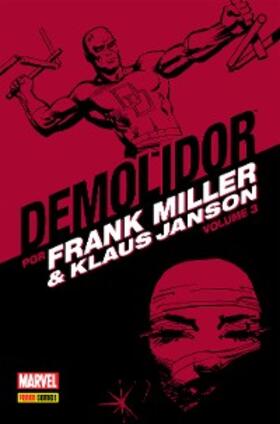 Miller / França |  Demolidor por Frank Miller e Klaus Janson vol. 03 | eBook | Sack Fachmedien