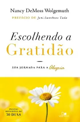 Wolgemuth |  Escolhendo a gratidão | eBook | Sack Fachmedien