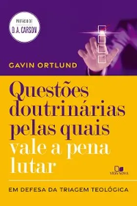 Ortlund |  Questões doutrinárias pelas quais vale a pena lutar | eBook | Sack Fachmedien