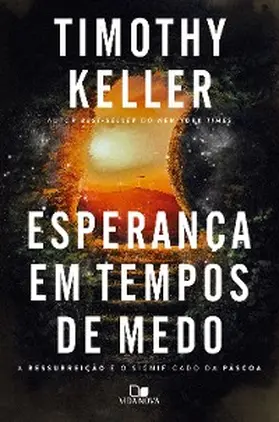 Keller |  Esperança em tempos de medo | eBook | Sack Fachmedien