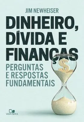 Newheiser |  Dinheiro, dívida e finanças | eBook | Sack Fachmedien