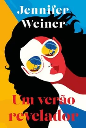 Weiner |  Um verão revelador | eBook | Sack Fachmedien