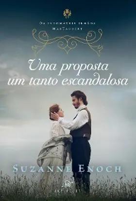 Enoch |  Uma proposta um tanto escandalosa - Segundo livro da trilogia Os Indomáveis Irmãos MacTaggert | eBook | Sack Fachmedien