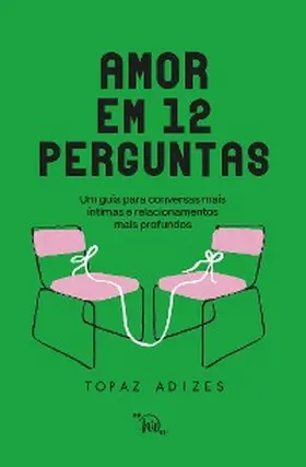Adizes |  Amor em 12 perguntas | eBook | Sack Fachmedien
