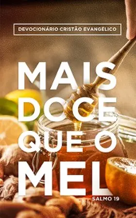 Evangélica |  Devocionário Cristão Evangélico | Mais Doce que o Mel | eBook | Sack Fachmedien