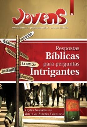 Evangélica |  Jovens 22 - Resposta Bi´blicas para Perguntas Intrigantes - ALUNO | eBook | Sack Fachmedien