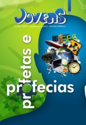 Evangélica |  Jovens 23 - Profetas e Profecias - Aluno | eBook | Sack Fachmedien