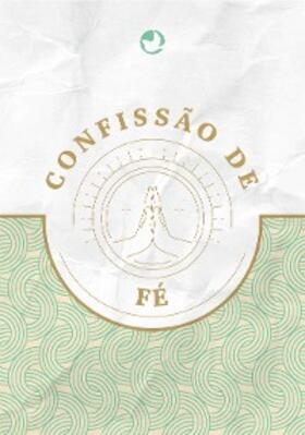 Evangélica |  Confissão de Fé | eBook | Sack Fachmedien