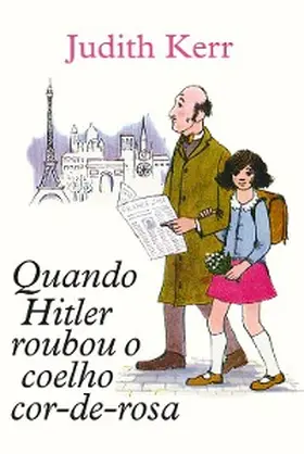 Kerr |  Quando Hitler roubou o coelho cor-de-rosa| Tradução altamente recomendável FNLIJ 2025 | eBook | Sack Fachmedien