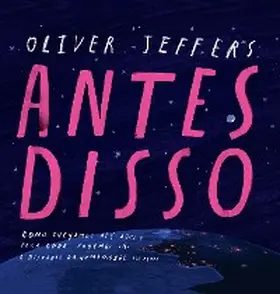 Jeffers |  Antes disso | Tradução altamente recomendável FNLIJ 2025 | eBook | Sack Fachmedien