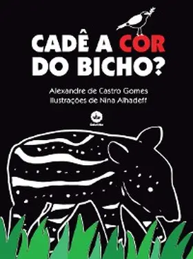 Gomes |  Cadê a cor do bicho? | eBook | Sack Fachmedien