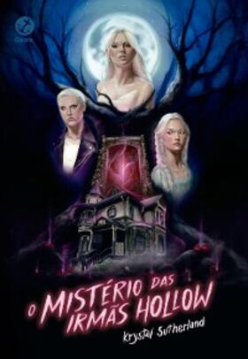 Sutherland |  O mistério das irmãs Hollow | eBook | Sack Fachmedien