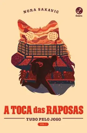 Sakavic |  A toca das raposas (Vol. 1 Tudo Pelo Jogo) | eBook | Sack Fachmedien