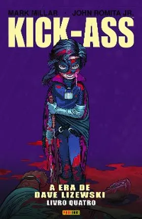 Millar / Barone |  Kick-Ass: A Era de Dave Lizewski vol. 04 | eBook | Sack Fachmedien