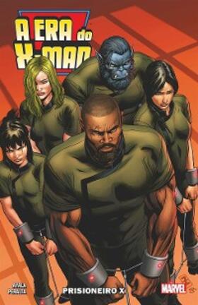 Ayala / Ornellas |  A Era do X-Man vol. 05 | eBook | Sack Fachmedien