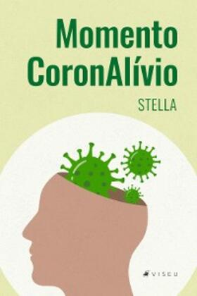 Stella |  Momento CoronAlívio | eBook | Sack Fachmedien