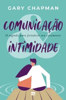 Chapman | Comunicação & intimidade | E-Book | www.sack.de