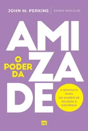 Perkins / Waddles |  O poder da amizade | eBook | Sack Fachmedien