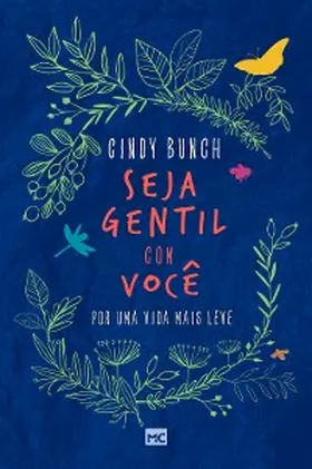 Bunch |  Seja gentil com você | eBook | Sack Fachmedien