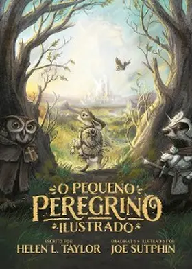 Taylor |  O pequeno peregrino ilustrado | eBook | Sack Fachmedien