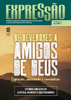 Lessa / Filho |  De devedores a amigos de Deus - Revista do aluno | eBook | Sack Fachmedien