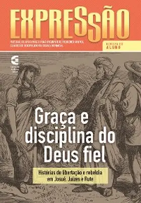 Lima / Filho / Coelho |  A graça e disciplina do Deus fiel - Revista do aluno | eBook | Sack Fachmedien