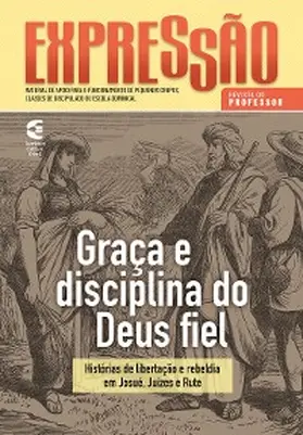 Coelho |  A graça e disciplina do Deus fiel - Revista do professor | eBook | Sack Fachmedien
