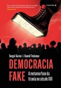 Guriev / Treisman |  Democracia Fake (Apresentação João Cezar de Castro Rocha) | eBook | Sack Fachmedien