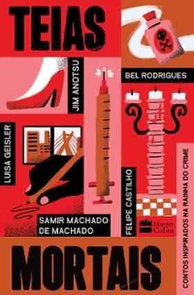 Castilho / Rodrigues / Machado |  Teias mortais | eBook | Sack Fachmedien