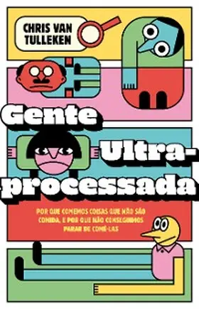 Tulleken |  Gente ultraprocessada | eBook | Sack Fachmedien