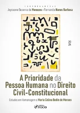 Frazão / Souza / Facchini Neto |  A Prioridade da Pessoa Humana no Direito Civil-Constitucional | eBook | Sack Fachmedien