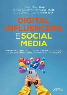 Silva / Guimarães / Barbosa |  Digital Influencers e Social Media | eBook | Sack Fachmedien