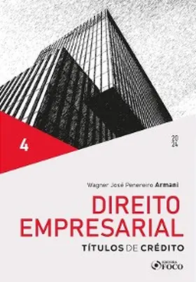 Armani |  Direito Empresarial - Títulos de Crédito - Vol 4 | eBook | Sack Fachmedien