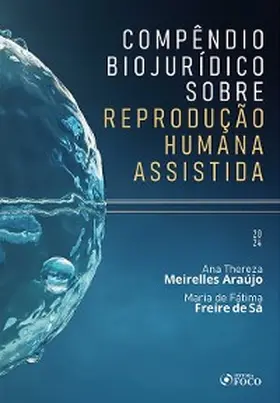 Sá / Araújo |  Compêndio Biojurídico sobre Reprodução Humana Assistida | eBook | Sack Fachmedien