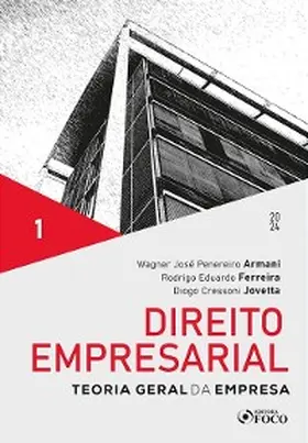 Armani / Ferreira / Jovetta |  Direito Empresarial - Teoria Geral da Empresa - Vol 01 | eBook | Sack Fachmedien