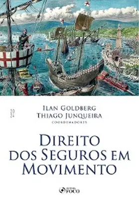 Viola / Junqueira / Teixeira |  Direito dos Seguros em Movimento - 1ª Ed - 2024 | eBook | Sack Fachmedien